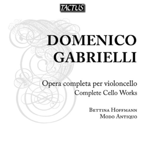 Domenico Gabrielli: Opera Completa Per Violoncello
