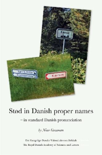 Stød in Danish proper names: – in Standard Danish Pronunciation (Scientia Danica, Series H. Humanistica