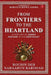From Frontier to the Heartland