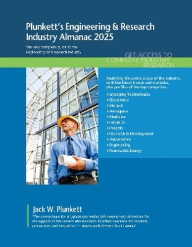 Plunkett's Engineering  & Research Industry Almanac 2025