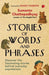 Stories of Words and Phrases