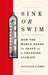 Sink or Swim