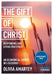 The Gift of Christ: Responding and Living Fruitfully