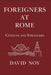 Foreigners at Rome