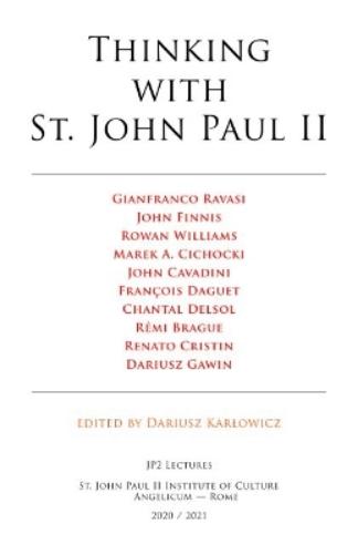 Thinking with St. John Paul II