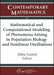 Mathematical and Computational Modeling of Phenomena Arising in Population Biology and Nonlinear Oscillations