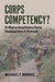 Corps Competency?