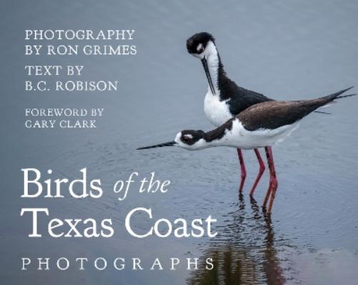 Birds of the Texas Coast: Photographs (Grover E. Murray Studies in the American Southwest