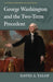 George Washington and the Two-Term Precedent
