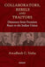 Collaborators, Rebels and Traitors
