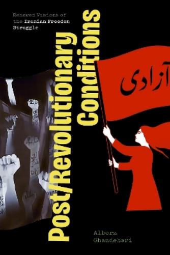 Post/Revolutionary Conditions