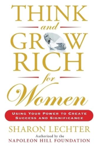 Think and Grow Rich for Women