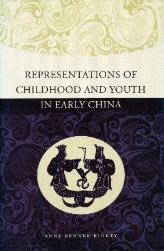 Representations of Childhood and Youth in Early China