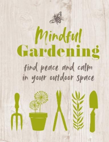 Mindful Gardening