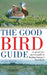 The Good Bird Guide