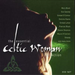 The Essential Celtic Woman Collection