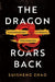The Dragon Roars Back