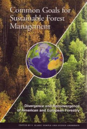 Common Goals for Sustainable Forest Management
