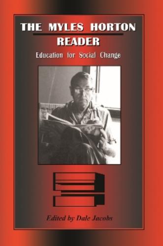 The Myles Horton Reader