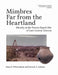 Mimbres Far from the Heartland Volume 85