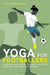 Yoga for Footballers