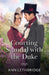 Courting Scandal With The Duke