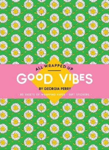 All Wrapped Up: Good Vibes by Georgia Perry