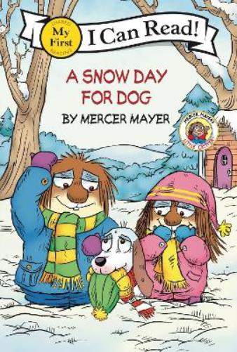 Little Critter: A Snow Day for Dog