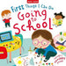 First Things I Can Do: Going to School