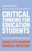 Critical Thinking for Education Students