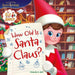 The Elf on the Shelf: How Old Is Santa Claus?