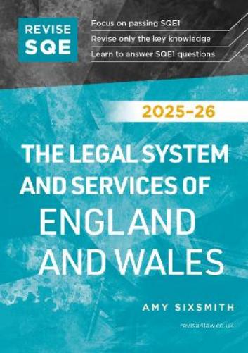 Revise SQE The Legal System and Services of England and Wales 2025/26