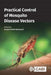 Practical Control of Mosquito Disease Vectors