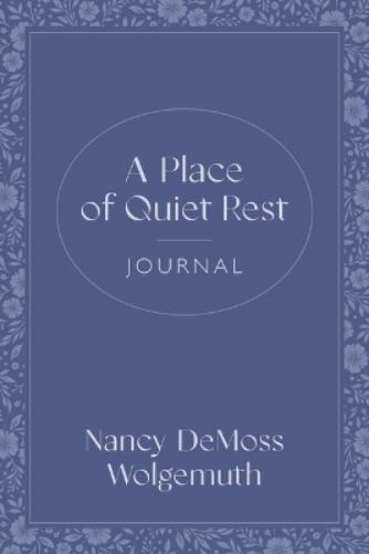 Place of Quiet Rest Journal, A
