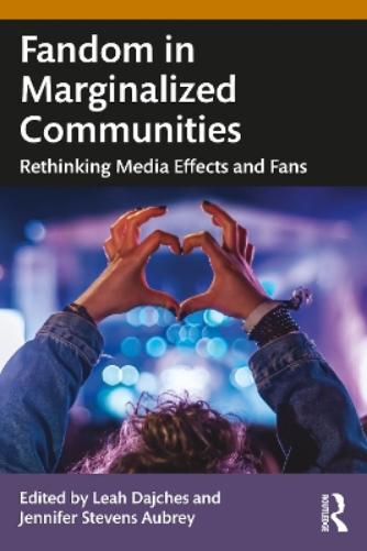 Fandom in Marginalized Communities