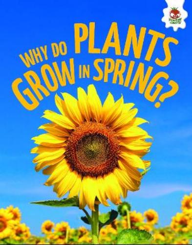 Young Science Seekers: Why Do Plants Grow in Spring?