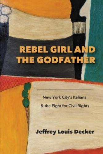Rebel Girl and the Godfather