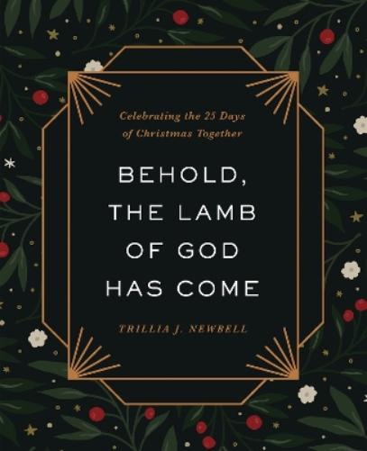 Behold, the Lamb of God Has Come