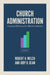 Church Administration, 3rd Edition