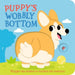 Puppy's Wobbly Bottom