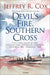 Devil’s Fire, Southern Cross