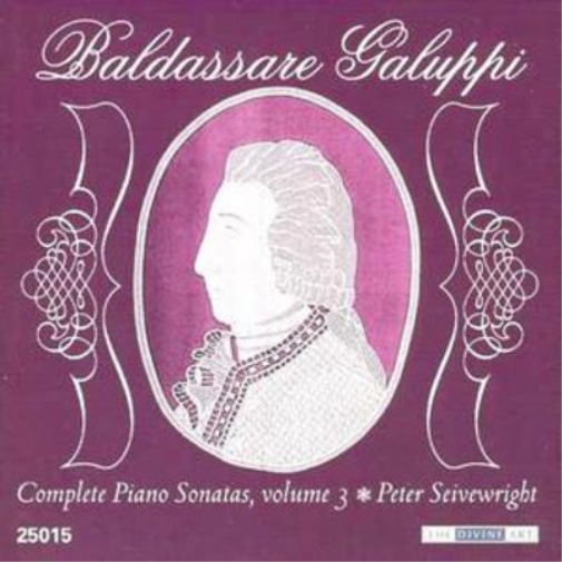 Baldassare Galuppi: Complete Piano Sonatas - Volume 3