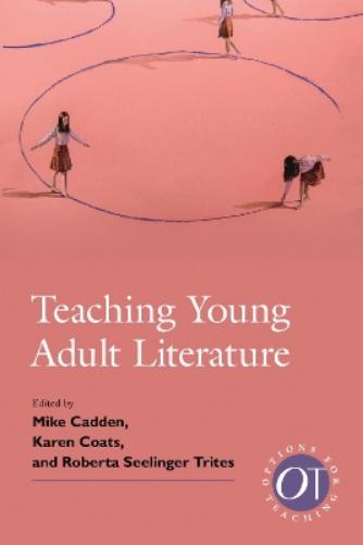 Teaching Young Adult Literature: 50 (Options for Teaching