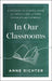 In Our Classrooms