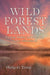 Wild Forest Lands