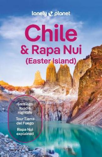 Lonely Planet Chile & Rapa Nui (Easter Island) (Travel Guide