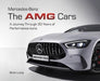 Mercedes-Benz: the Amg Cars