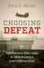 Choosing Defeat
