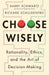 Choose Wisely