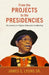 From the Projects to the Presidencies